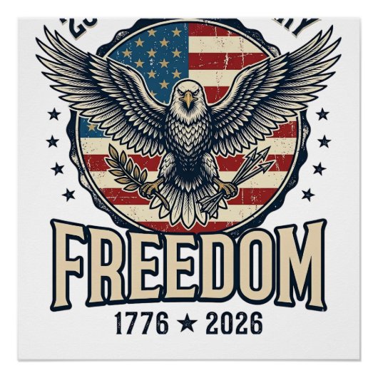 250th Anniversary Freedom Eagle Patriotic Vintage  ポスター (正面)