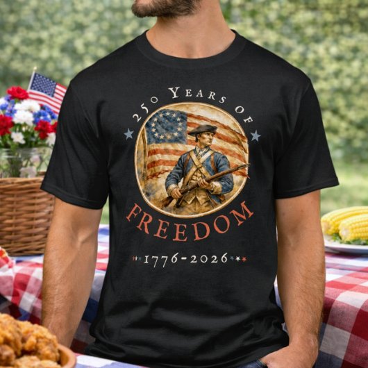 250th Anniversary Revolutionary Soldier Freedom Tシャツ