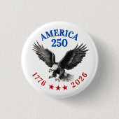 250th Anniversary USA 2026 Bald Eagle  缶バッジ (正面)