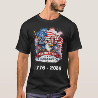 250th Celebration US Independence Day 1776 - 2026 Tシャツ