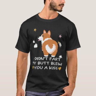 25 おならじゃないよ お尻がキスしたんだ コーギー Tシャツ