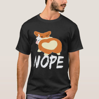 25 Nope - コーギー Tシャツ
