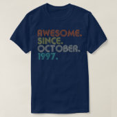25 Years Old Funny Awesome Since October 1997 25th Tシャツ (デザイン正面)
