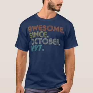 25 Years Old Funny Awesome Since October 1997 25th Tシャツ