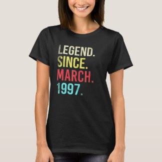 25th Birthday  25 Year Old Legend Since March 1997 Tシャツ