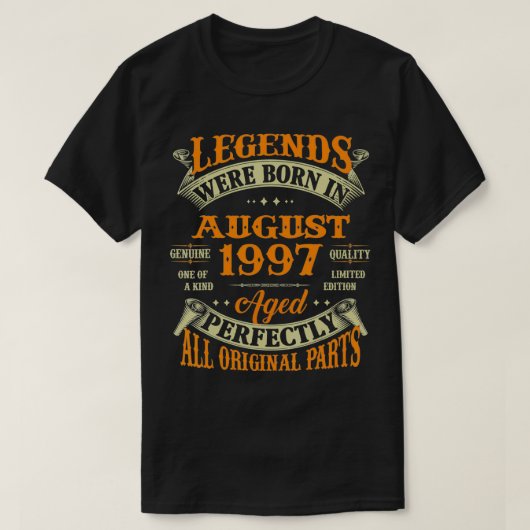 25th Birthday Gift Legends Born In August 1997 25  Tシャツ (デザイン正面)