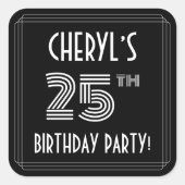 25th Birthday Party:アールデコスタイルと名前をカスタムする スクエアシール (正面)