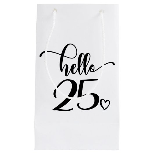 25th Birthday Women Hello 25 Cute 25 Years Old スモールペーパーバッグ (正面)