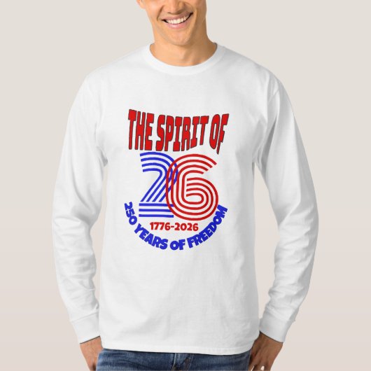 26の精神は250年の自由の上に生きる Tシャツ (正面)