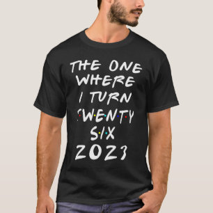 26誕生日私が26矢印の女性を回す1つ Tシャツ