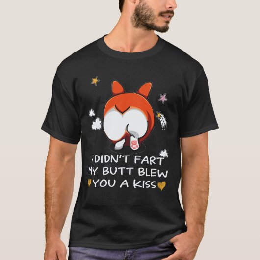 26 おならじゃないよ お尻がキスしたんだ コーギー Tシャツ (正面)