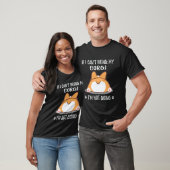26 コーギーを連れて行くことができないなら、私は行きません コーギー Tシャツ (ユニセックス)