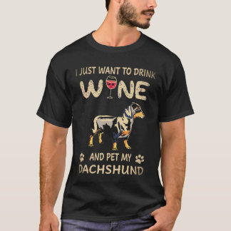 26 私はただワインを飲んでダックスフンドを撫でたい Tシャツ