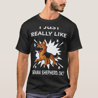 26 私は本当にジャーマンシェパードが好きです OK ジャーマンシェパード Tシャツ