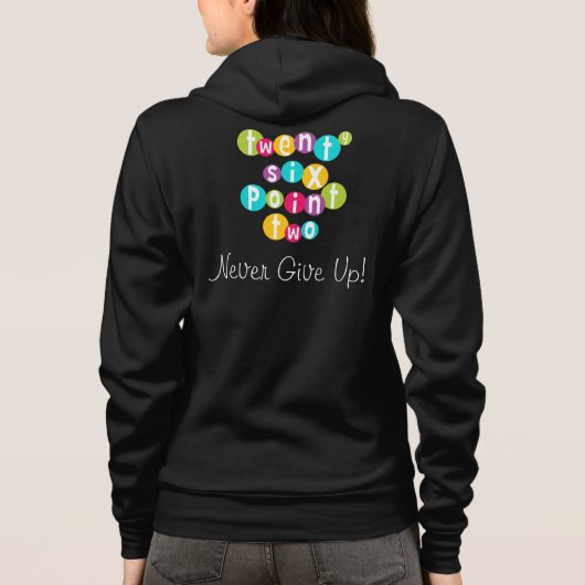 26.2決して女性のRaglanのジッパーのフード付きスウェットシャツをあきらめないで下さい パーカ (裏面)