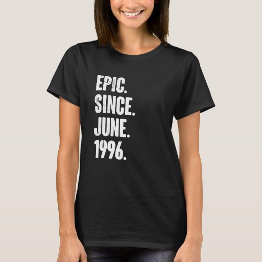 26 Year Old  26th Birthday  Epic Since June 1996 Tシャツ (正面)