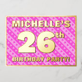 26th Birthday Party —おもしろいピンクハートとストライプ 箔招待状 (正面)