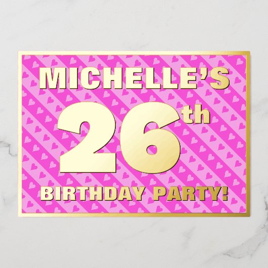 26th Birthday Party —おもしろいピンクハートとストライプ 箔招待状 (正面)