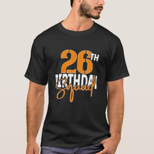 26Th Birthday Squad Family Matching Group Tシャツ (正面)