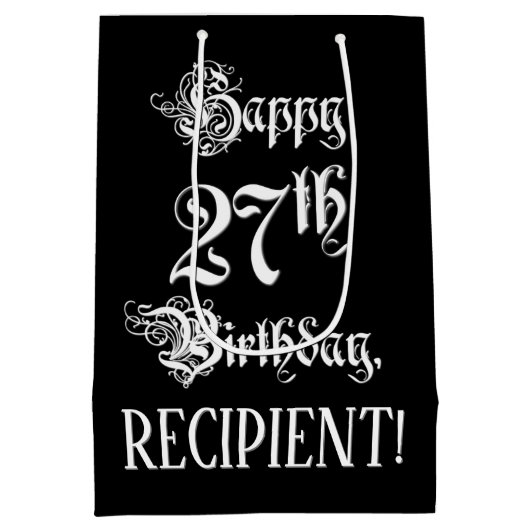 27番目の誕生日: ファンシー、スクリプエレガントト+名前をカスタムする ミディアムペーパーバッグ (裏面)