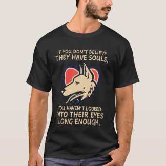 27 彼らに魂があるなんて信じられないと言うのなら Tシャツ
