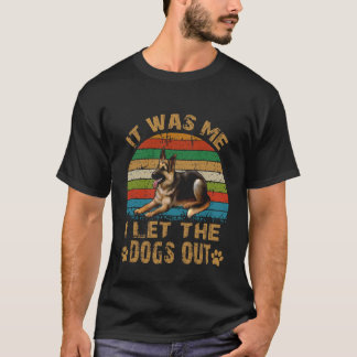27 私が犬を外に出した ジャーマンシェパード Tシャツ