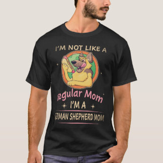 27 私は普通の母ではありません 私はドイツ+シェパードの母 Tシャツ