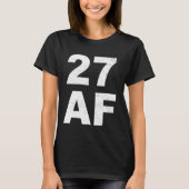 27 AF Tシャツ – 第27誕生日シャツ男性女性Twen (正面)