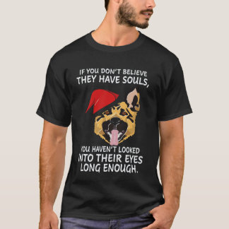 28 彼らに魂があるなんて信じられないと言うのなら Tシャツ
