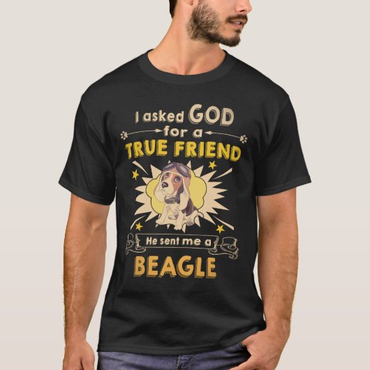 28 神に尋ねた - 真の友達 - ビーグル Tシャツ (正面)