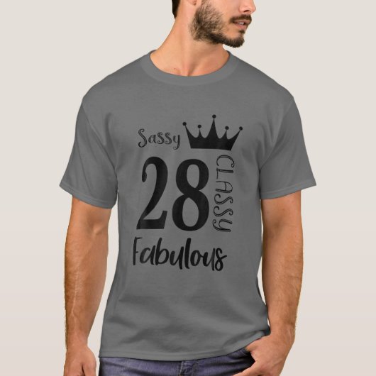 28 Year Old Sassy Classy Fabulous Funny Women 28Th Tシャツ (正面)