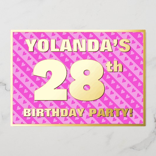 28th Birthday Party —おもしろいピンクのハートとストライプ 箔招待状 (正面)