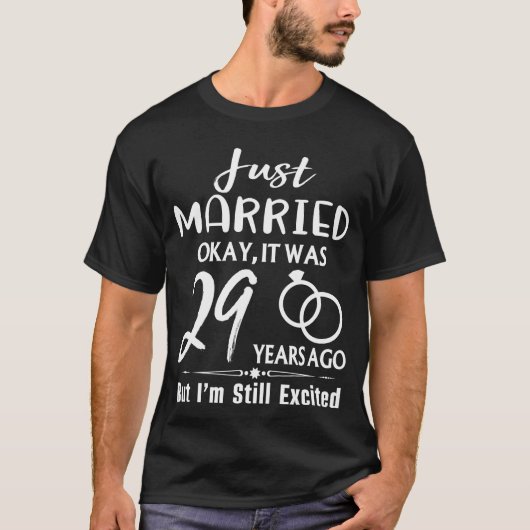 29周年結婚たった今結婚しました29年前 Tシャツ (正面)