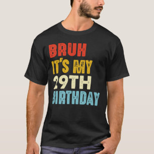 29歳の誕生日 お誕生日おめでとう 女性 男性 Tシャツ