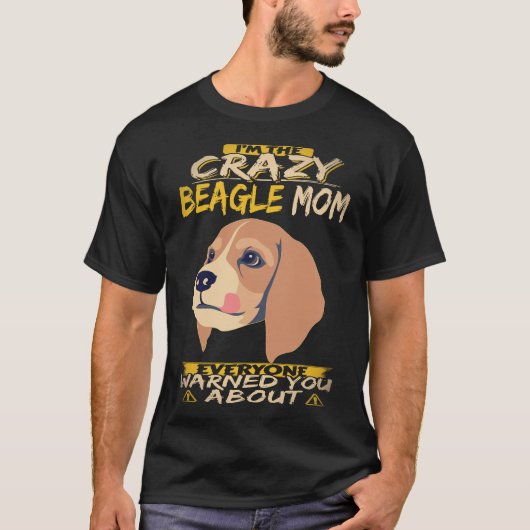 2 私はクレイジービーグルママ ビーグル Tシャツ (正面)