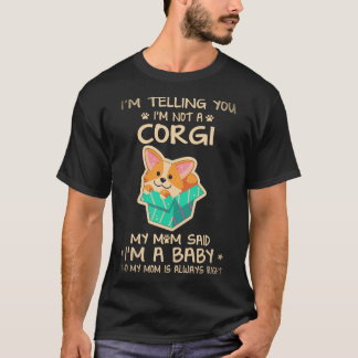 2 私はコーギーではないと伝えています Tシャツ