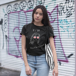 2 / 29生まれは閏年違う誕生日 Tシャツ