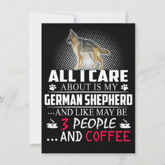2 All I Care About Is My German Shepherd And Like  招待状