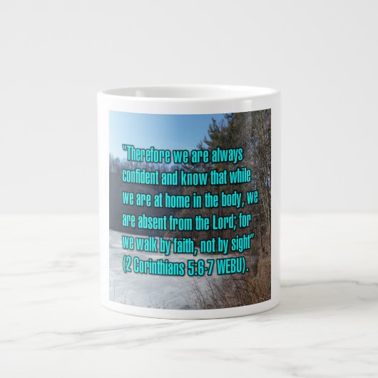 2 Corinthians 5:6-7 WEBU Mug ジャンボコーヒーマグカップ (正面)