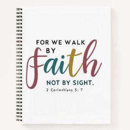 2 Corinthians 5:7 見える確かさより信じる ノートブック
