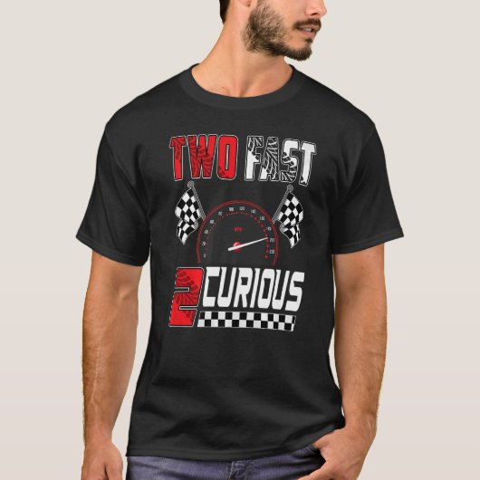 2 Fast 2好奇心レース2nd誕生日2 Fast Bi Tシャツ (正面)