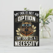 2 My Dog Is Not An Option My Dog Is A Necessity 招待状 (スタンド正面)