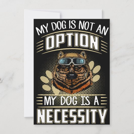 2 My Dog Is Not An Option My Dog Is A Necessity 招待状 (正面)