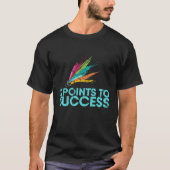 2 Points To Success For Badminton Player Or Badmin Tシャツ (正面)