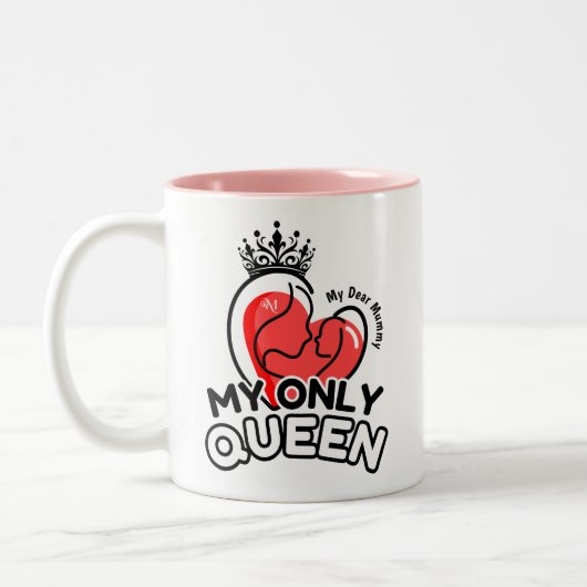 2-Tone Mug 11oz : My Only Queen (pink) ツートーンマグカップ (左)