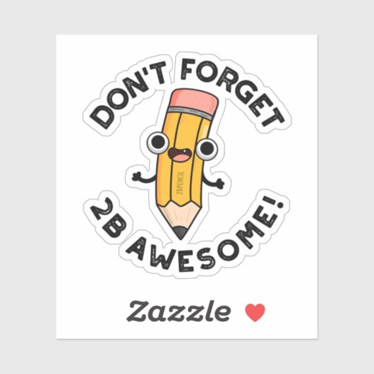 2B忘れプン素晴らしおもしろいしない シール (シート)