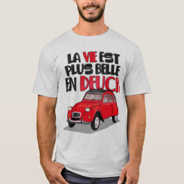 2cv La vie est belle Tシャツ