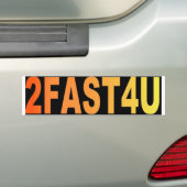 2FAST4U バンパーステッカー (車上)