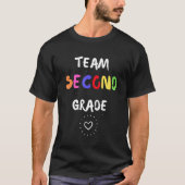 2nd Grade Back To School Teacher Team Second Grade Tシャツ (正面)