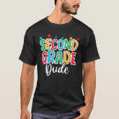 2nd Grade Dude First Day of School Welcome Back to Tシャツ (正面)